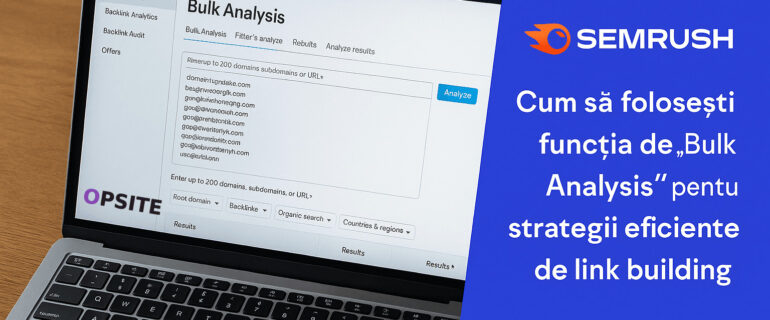 Cum sa folosești funcția de „Bulk Analysis” din Semrush pentru strategii eficiente de link building Cum sa folosești funcția de „Bulk Analysis” din Semrush pentru strategii eficiente de link building